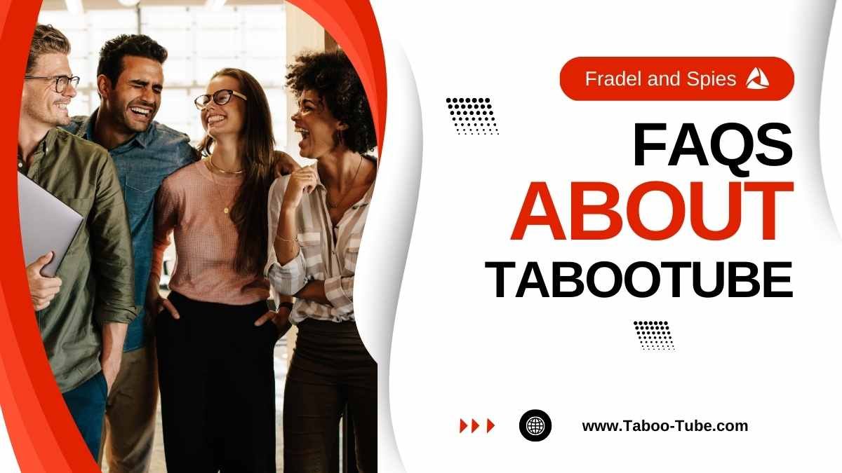 Frequently Asked Questions about TabooTube